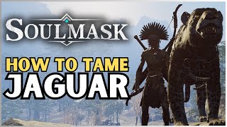 Soulmask - How to tame a Jaguar - Quick & Easy -  Step by Step | #tutorial Soulmask How To Tame A Jaguar