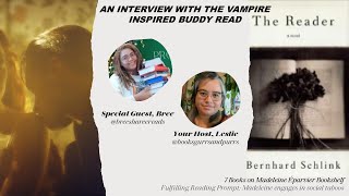 LIVE DISCUSSION | The Reader (An Interview with the Vampire Inspired Buddy Read)