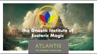 The Untold Secret of Atlantis: Ancient Technology, Magic, and Cataclysm