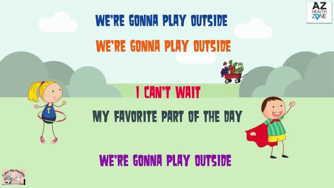 Color Me Healthy - Play Outside Song