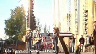 Los Tigres Del Norte - El Poste en vivo