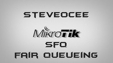 MikroTik RouterOS Gaming SFQ Minimising Buffer Bloat, Smart Queue, FQ_CODEL alternative