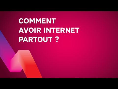 Comment avoir internet partout