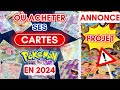 Le plus gros projet de ma vie  5 sites o acheter ses cartes pokmon en 2024  infos importantes