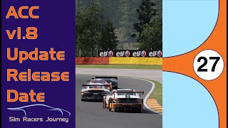 Assetto Corsa Competizione v1.8 Update Release Date