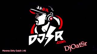 djoatsr Morena Dirty Dutch 146