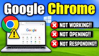 How To Fix Google Chrome Not Working/Not Opening/Not Responding problem (99.9% Solved)