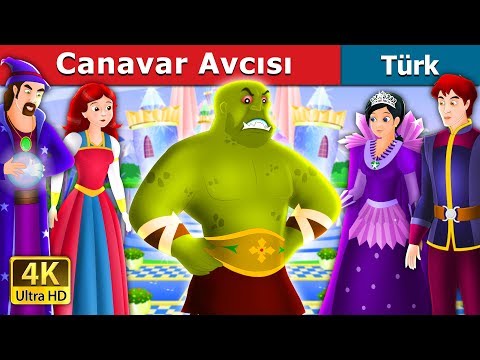 Canavar Avcısı | The Beast Slayer Story in Turkish |  Turkish Fairy Tales
