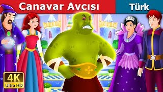 Canavar Avcısı The Beast Slayer Story In Turkish Turkish Fairy Tales