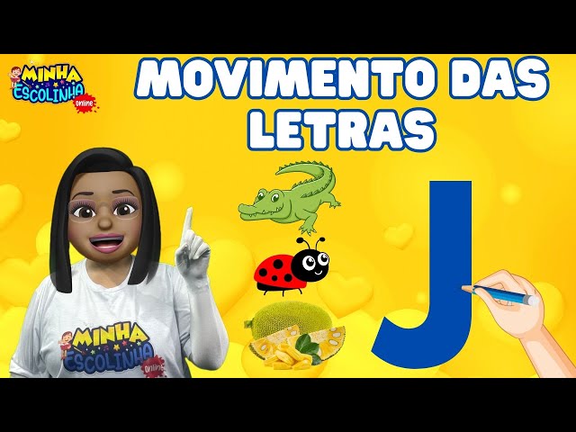 Letra J G4 - Educação Infantil - Videos Educativos - Atividades para Crianças