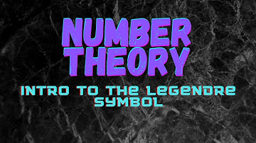 Intro to the Legendre Symbol