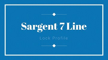 Sargent 7 Line - Lock Profile