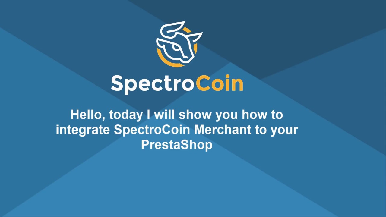 PrestaShop Bitcoin Module Merchant by SpectroCoin