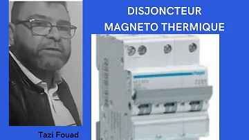 Quel est le rôle d'un disjoncteur magnéto thermique ?