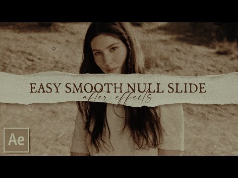 easy smooth null slide | after effects