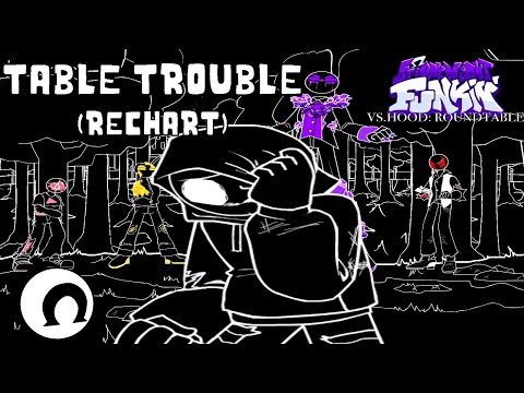 FNF VS Hood Roundtable Table Trouble Fan Made Rechart