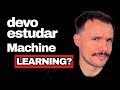 REALIDADE: Machine Learning tem menos VAGA