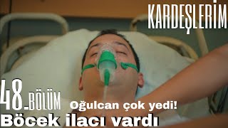 Kardeşlerim 48.bölüm 2.fragmanı | Oğulcan hastanede zehirlendi! #kardeşlerim