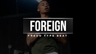 Fredo x Clavish Type Beat - Foreign | UK Rap Instrumental 2025