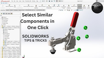 Select Similar Components in Single Click in Solidworks Assembly |#solidworks  |@Simplecaddesign