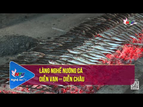 Video Làng Nghề nướng cá Diễn Vạn - Diễn Châu - youtube