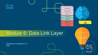 CISCO Introduction To Network-Module 6 | Data Link Layer