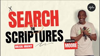 Search The Scriptures | July 28, 2024 | Pastor Damon Moore