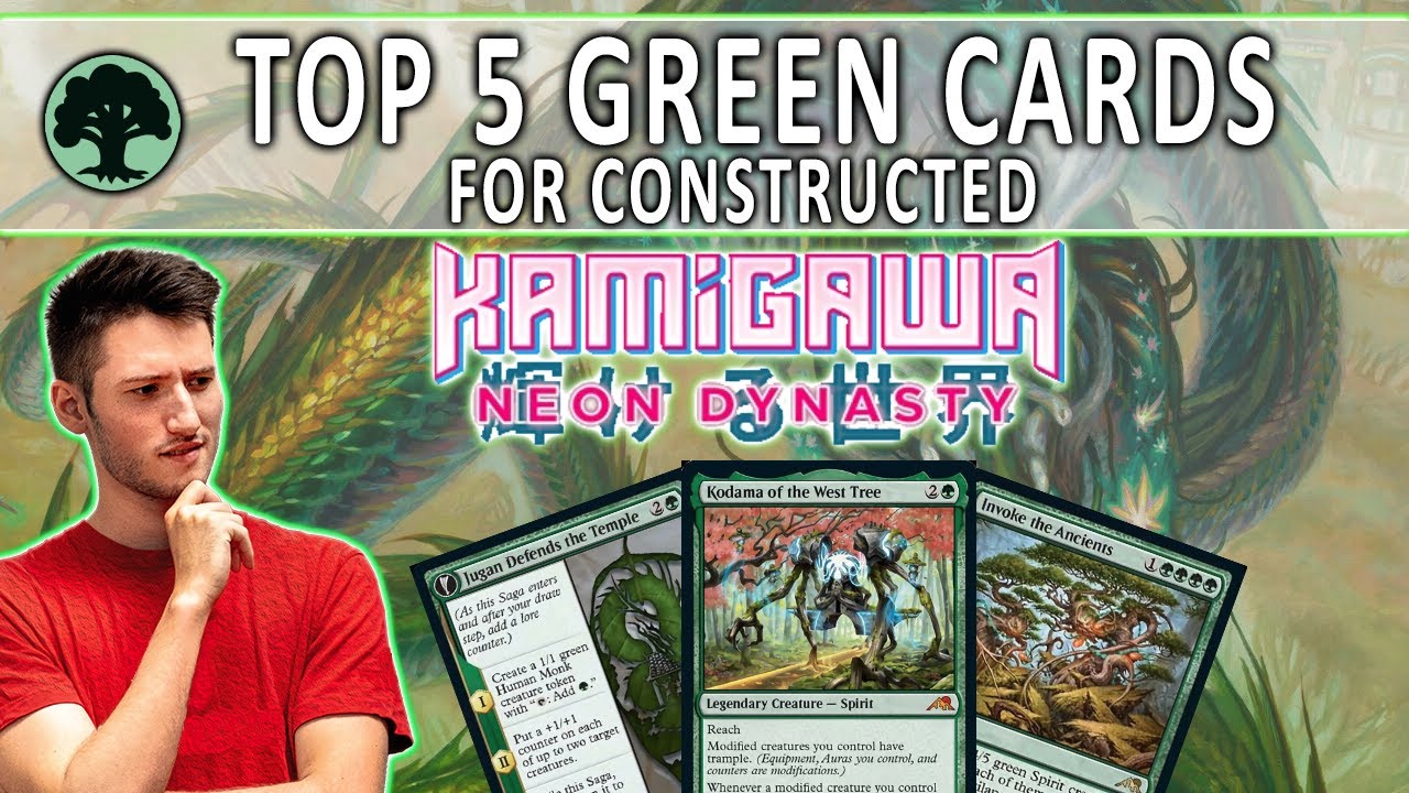 TOP 5 Green Cards - Kamigawa: Neon Dynasty! TOP 5 Green Cards - Kamigawa: Neon Dynasty!