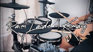 KOMANG - RAIM LAODE (Drum Cover)