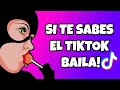 SI TE SABES EL TIKTOK BAILA!   2020