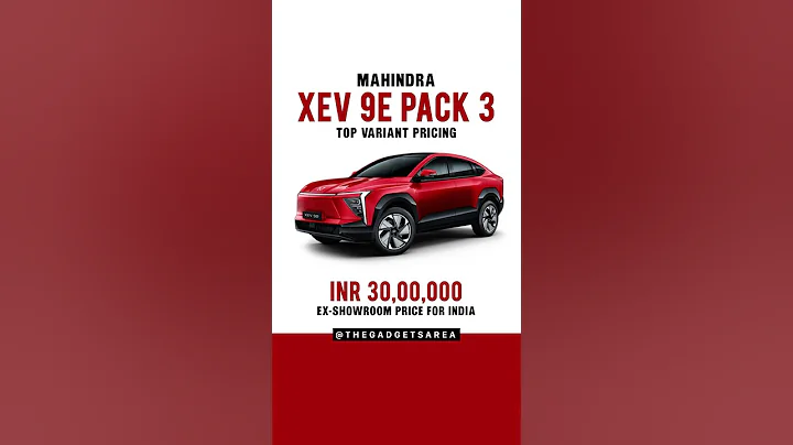 Mahindra XEV 9E PACK 3 | Top Variant Pricing | #mahindraindia #mahindraxev9e #electriccar