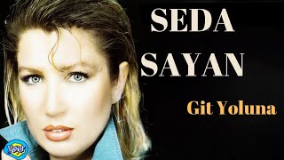 Seda Sayan - Git Yoluna Resimi