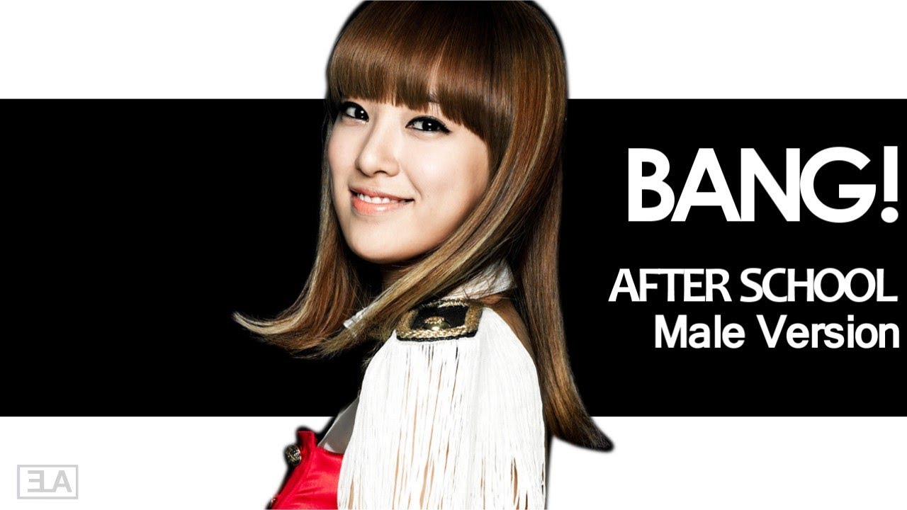 [MALE VERSION] After School - BANG!
