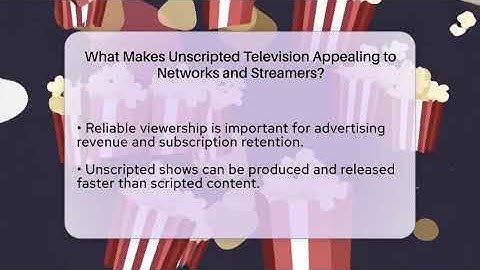 What Makes Unscripted Television Appealing to Networks and Streamers? - The Reality Radar
