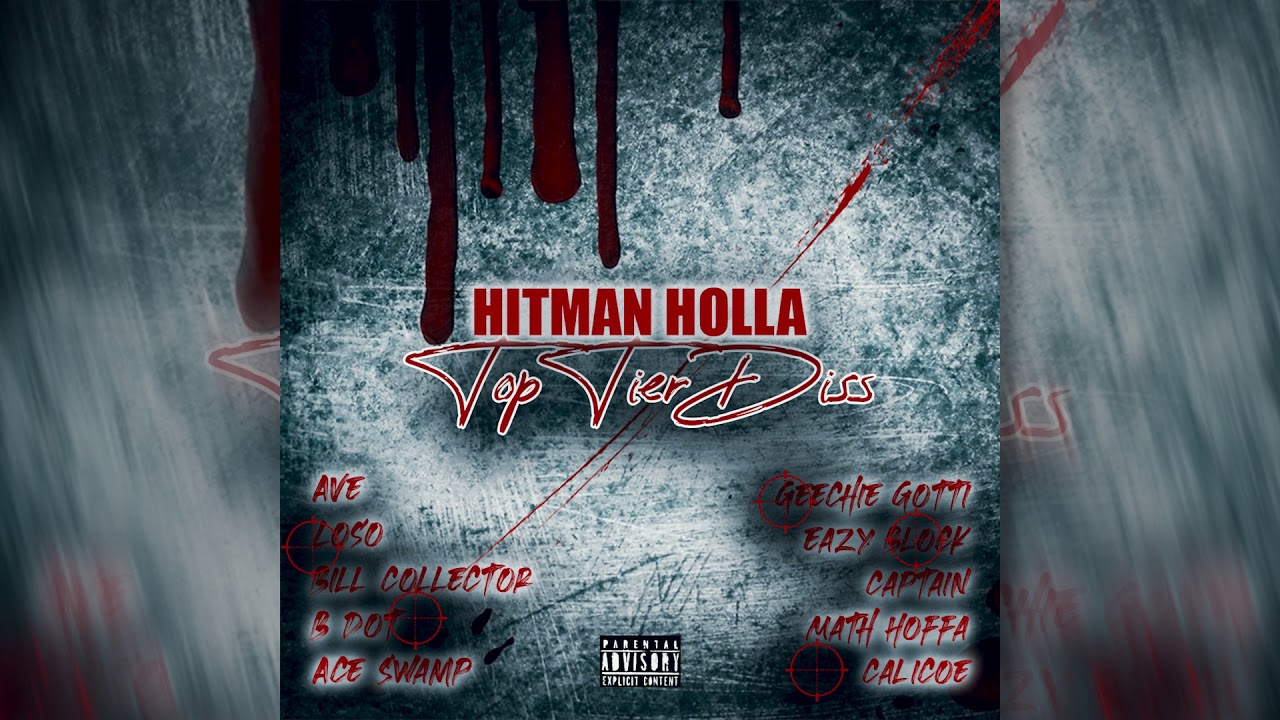Top Tier Dis - Hitman Holla