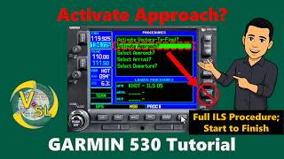Garmin 530 Full Procedure Turn Tutorial | Flying an ILS Step-by-Step