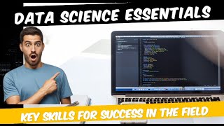 Data Science Essentials: Key Skills for Success in the Field #datascience #skills #datascienceskill