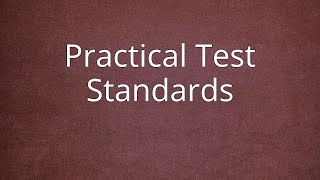 Practical Test Standards
