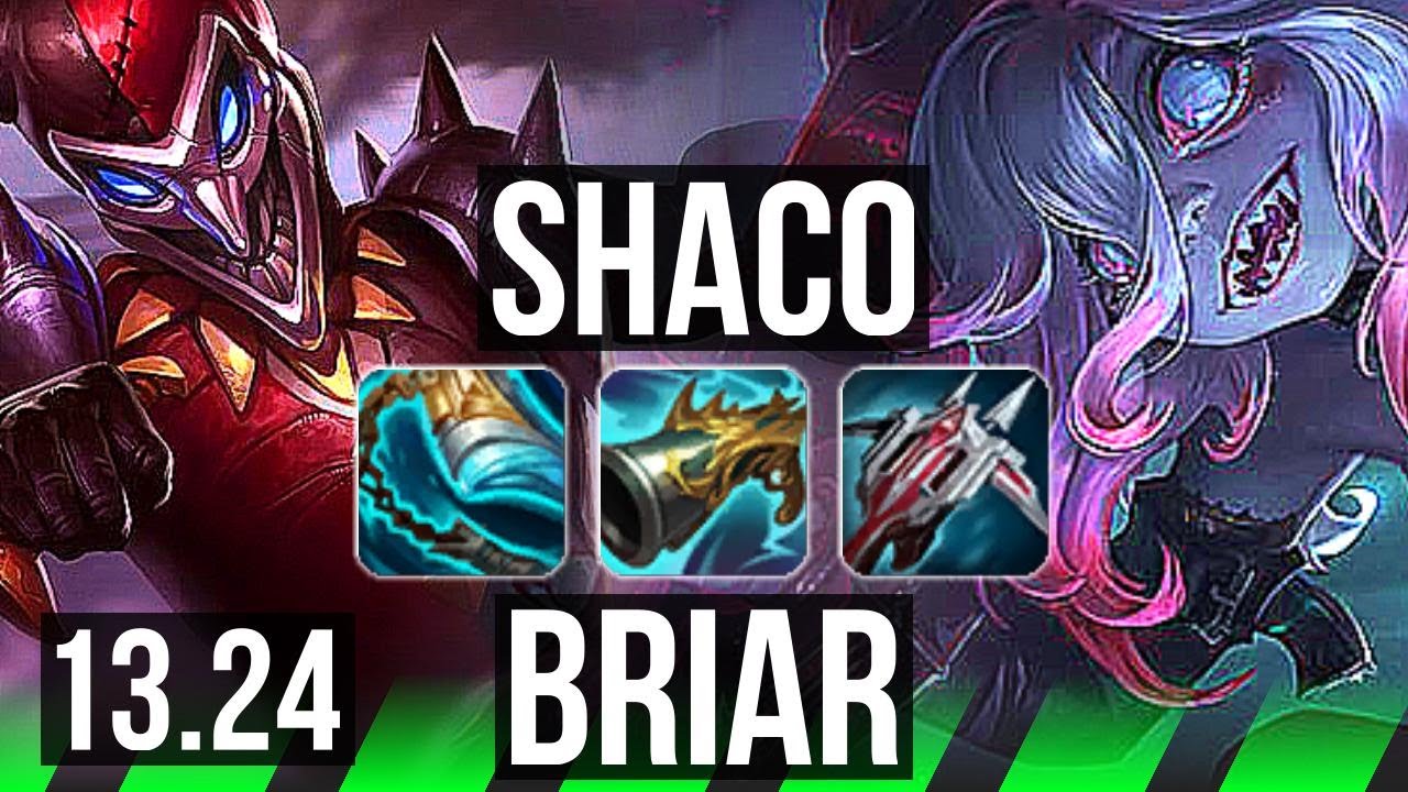 SHACO vs BRIAR (JNG) | Legendary, 2.3M mastery, 19/2/3, 1200+ games | BR Master | 13.24