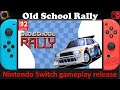 Old School Rally - Nintendo Switch / Switch 2 Compatible gameplay