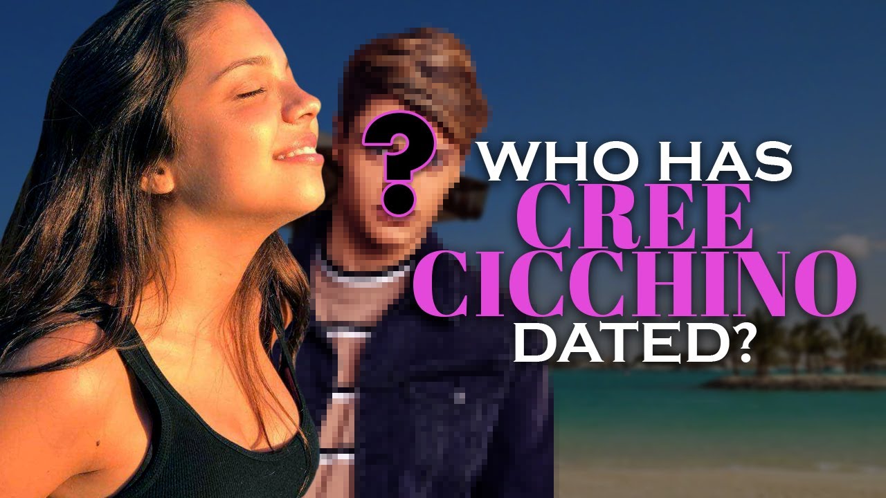 Cree Cicchino's Boyfriends (Dating History until 2021) - YouTube
