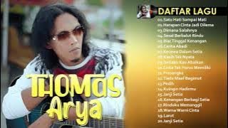 Thomas Arya Full Album 2020 - Best Album Thomas Arya 2020 Paling Enak Didengar