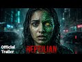 REPTILIAN 🦎 | Official Trailer 