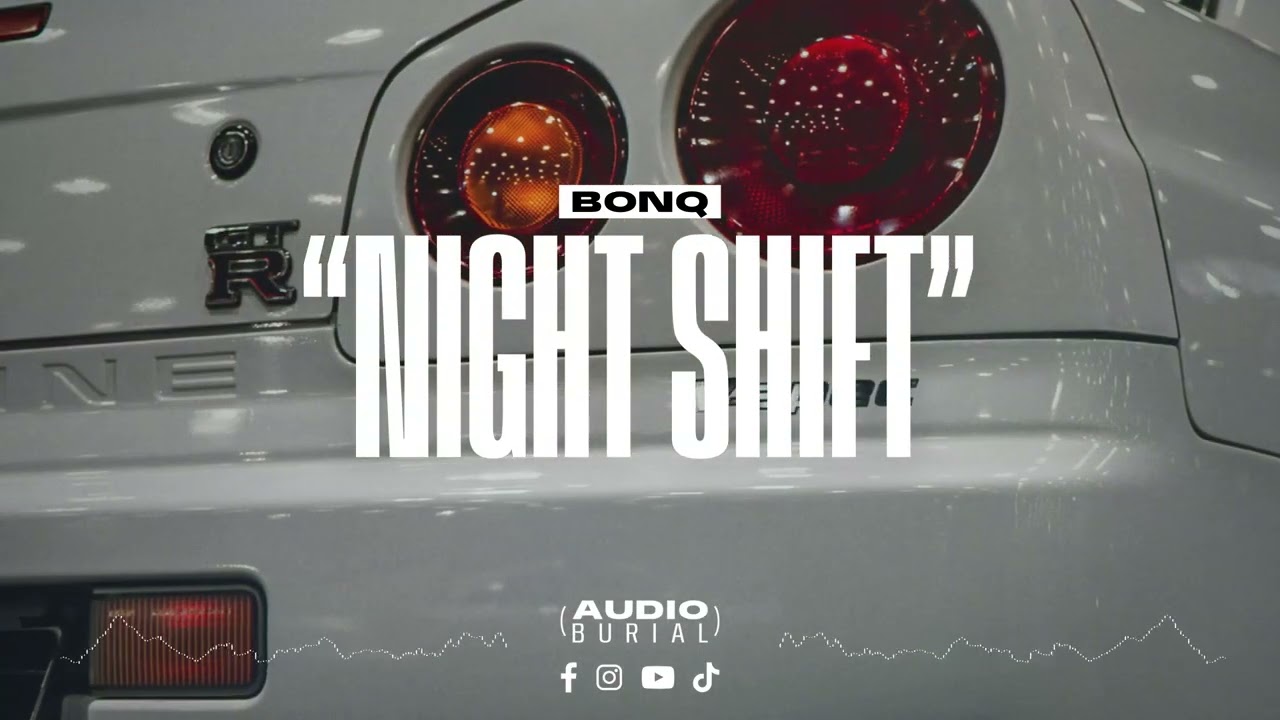 Mira BONQ "Night Shift" 🌚 | Audio Burial en YouTube Mira BONQ "Night Shift" 🌚 | Audio Burial en YouTube