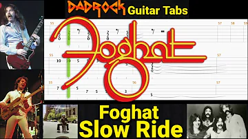 Slow Ride - Foghat - Guitar + Bass TABS Lesson