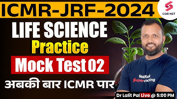 ICMR JRF 2024 | Life Science | Concept And Questions | Practice Mock Test | Part 02 | Dr Lalit Pal