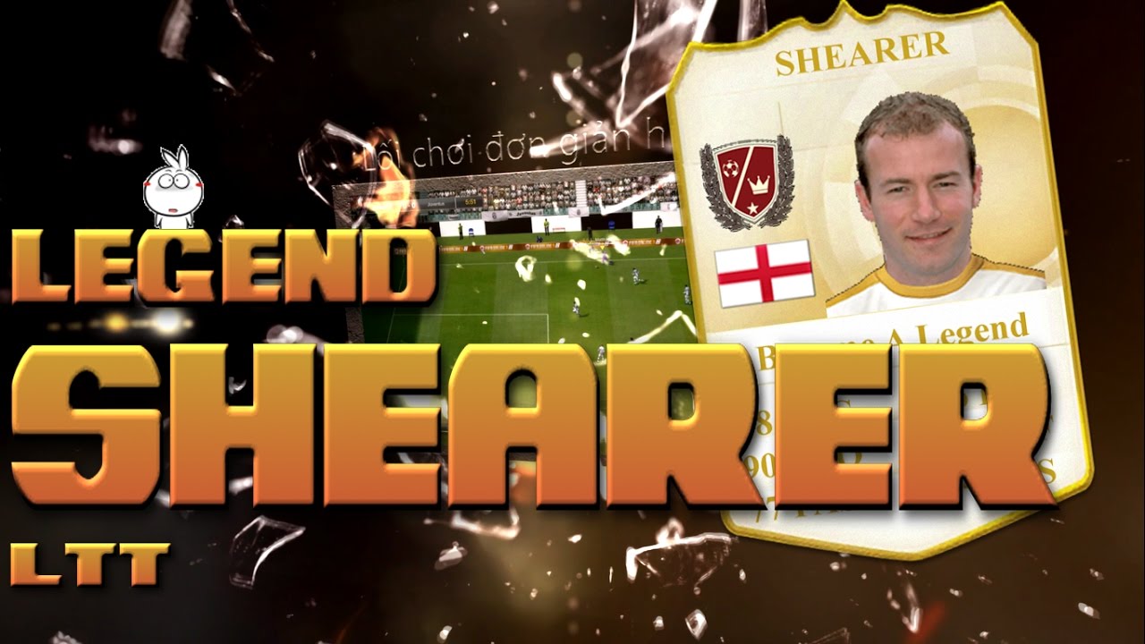 Kênh LTT | Review Alan Shearer WL – FIFA Online 3 Việt Nam