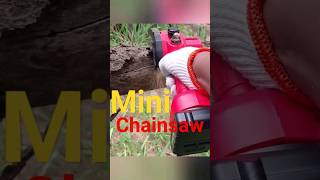 Mini Chainsaw Mini Chainsaw