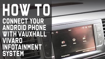 How to Connect Mobile Phone to Vauxhall