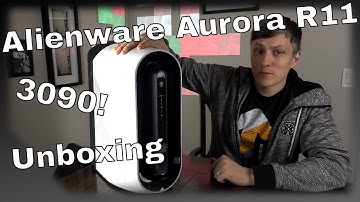 Alienware Aurora R11 - Unboxing & First Impressions